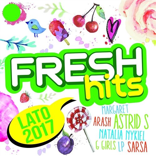Fresh Hits Lato 2017 Various Artists