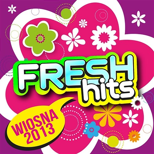 Fresh Hits Wiosna 2013 Various Artists