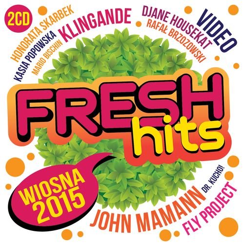 Fresh Hits: Wiosna 2015 Various Artists