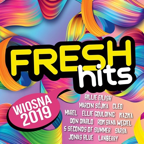 Fresh Hits Wiosna 2019 Various Artists