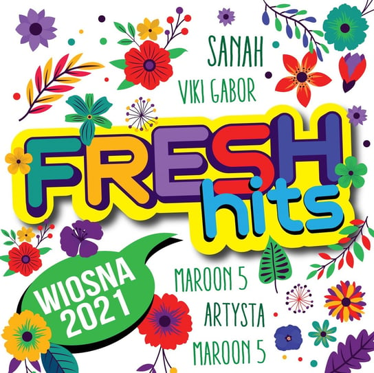 Fresh Hits: Wiosna 2021 Various Artists