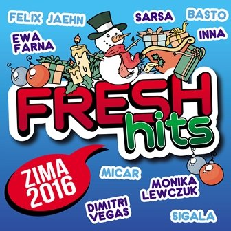 Fresh Hits: Zima 2016 Various Artists