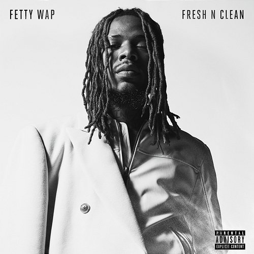 Fresh N Clean Fetty Wap