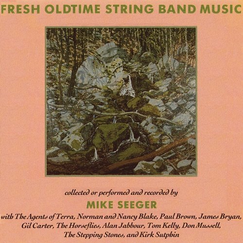 Fresh Oldtime String Band Music Various Artists