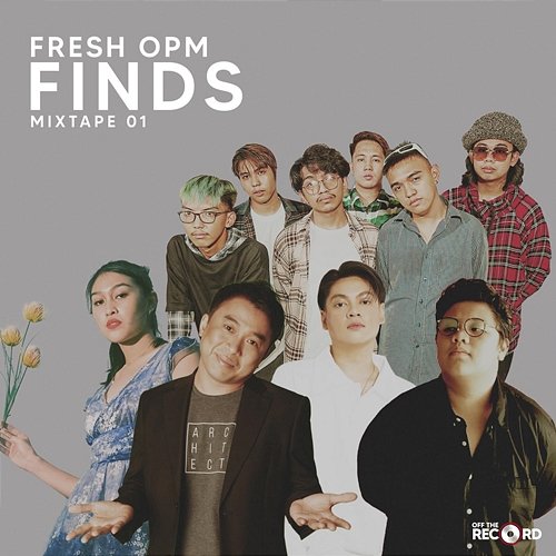 Fresh OPM Finds Mixtape 1 Off The Record