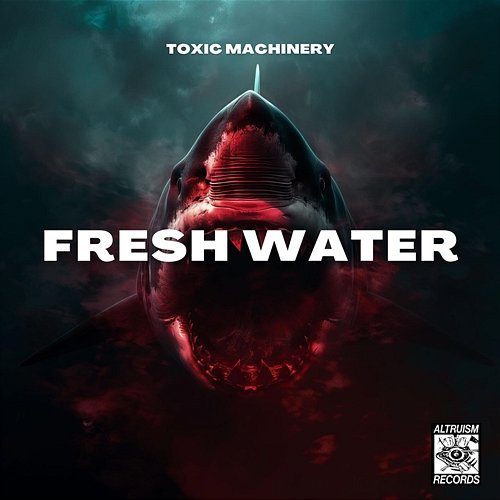 Fresh Water Toxic Machinery