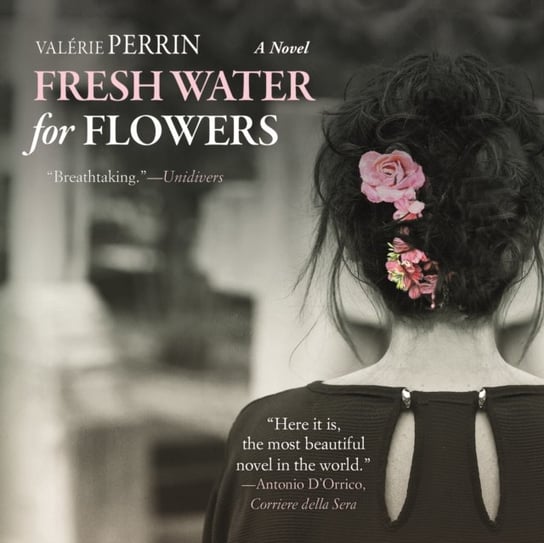 Fresh Water for Flowers - audiobook Perrin Valerie, Sara Young