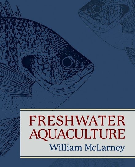 Freshwater Aquaculture Mclarney William
