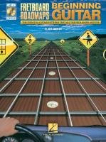 Fretboard Roadmaps: Beginning Guitar: The Essential Guitar Patterns That All the Pros Know and Use [With CD (Audio)] Sokolow Fred