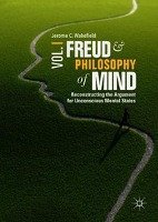 Freud and Philosophy of Mind, Volume 1 Wakefield Jerome C.