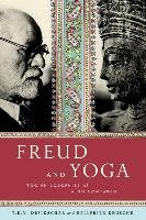 Freud and Yoga: Two Philosophies of Mind Compared Krusche Hellfried, Desikachar T. K. V.