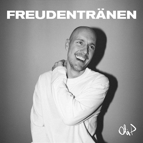 Freudentränen Oli. P
