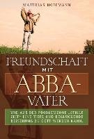 Freundschaft mit Abba-Vater Hoffmann Matthias