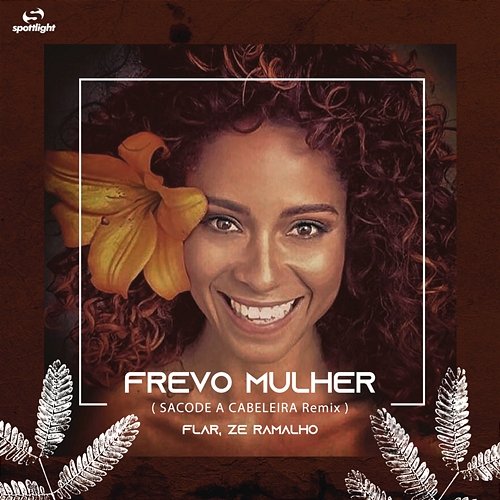 Frevo Mulher (Remixes) FLAR, Zé Ramalho