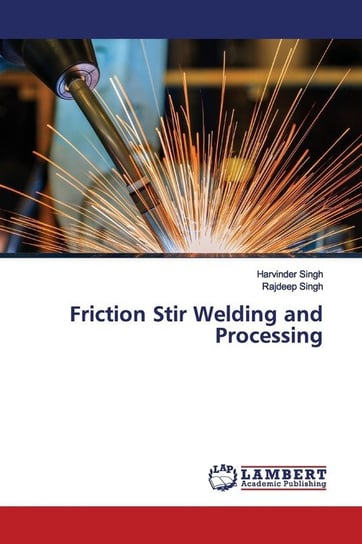 Friction Stir Welding and Processing Singh Harvinder