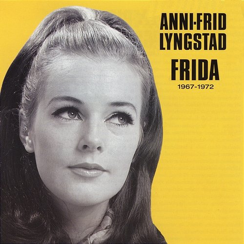 Frida 1967-1972 Anni-Frid Lyngstad