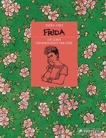 Frida - Ein Leben zwischen Kunst und Liebe Vinci Vanna