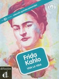 Frida Kahlo + CD Nivel B1 Opracowanie zbiorowe