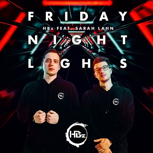 Friday Night Lights HBz feat. Sarah Lahn