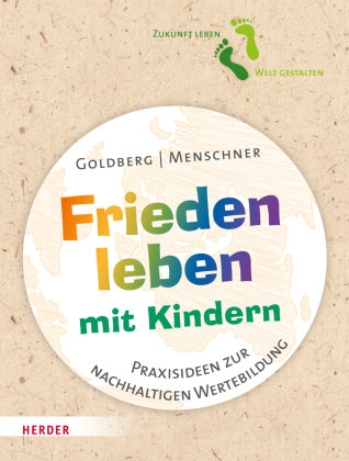 Frieden leben mit Kindern Herder, Freiburg