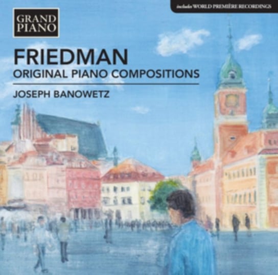 Friedman: Original Piano Compositions Grand Piano