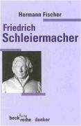 Friedrich Daniel Ernst Schleiermacher Fischer Hermann