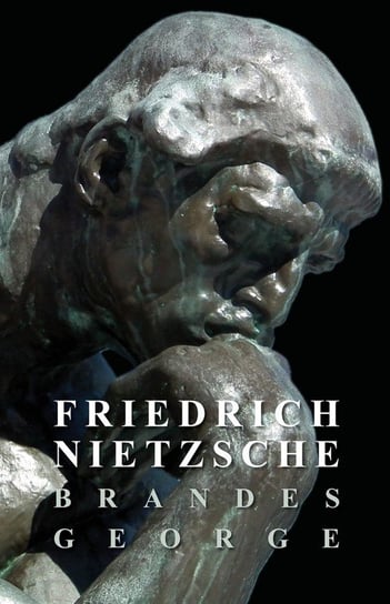 Friedrich Nietzsche George Brandes