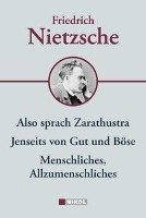 Friedrich Nietzsche: Hauptwerke Nietzsche Friedrich