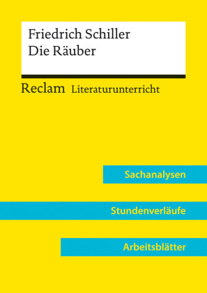 Friedrich Schiller: Die Räuber (Lehrerband) Reclam, Ditzingen