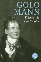 Friedrich von Gentz Mann Golo