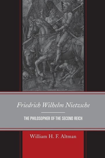Friedrich Wilhelm Nietzsche William H. F. Altman