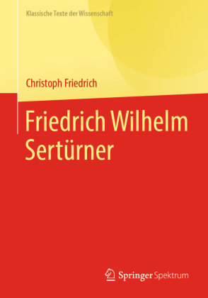 Friedrich Wilhelm Sertürner Springer, Berlin