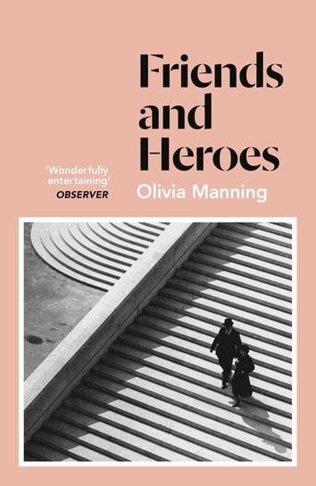 Friends And Heroes Manning Olivia