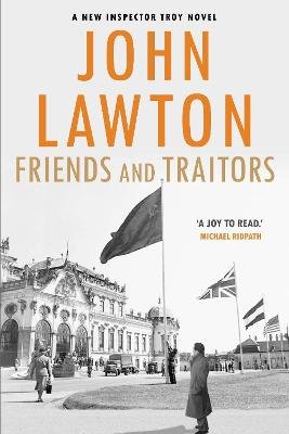 Friends and Traitors Lawton John