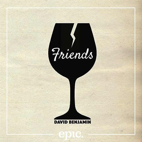 Friends David Benjamin