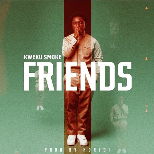 Friends Kweku Smoke