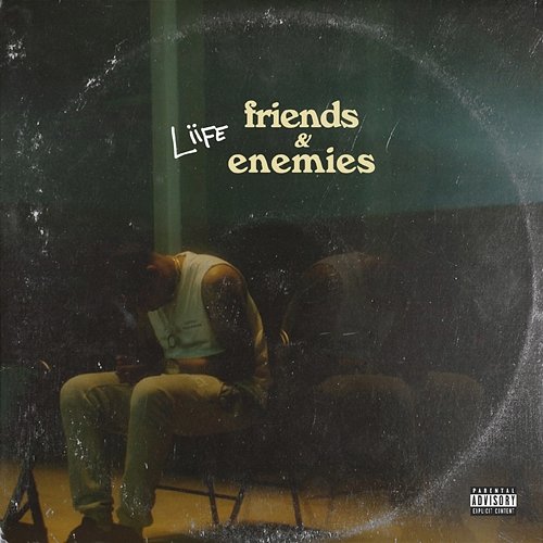 Friends & Enemies Liife