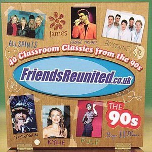 Friends Reunited - The 90's Various Artists