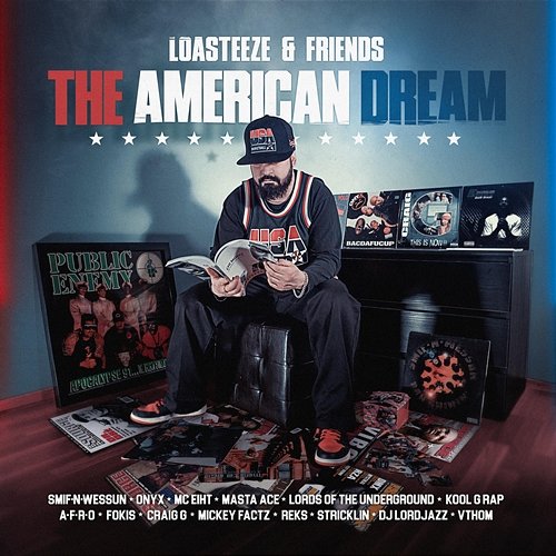 & Friends: The American Dream Loasteeze