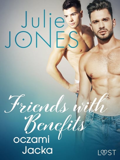Friends with benefits. Oczami Jacka Jones Julie