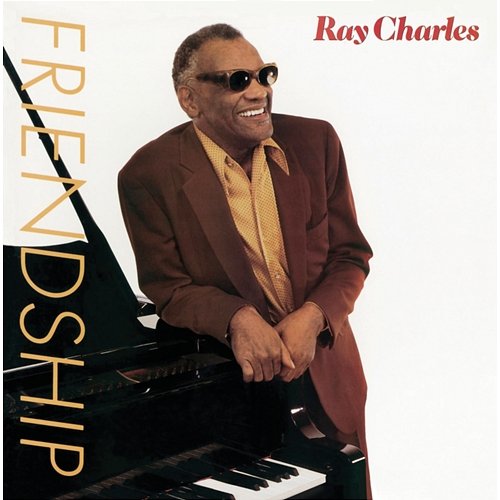 Friendship Ray Charles