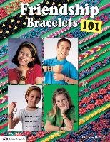 Friendship Bracelets 101 Mcneill Suzanne