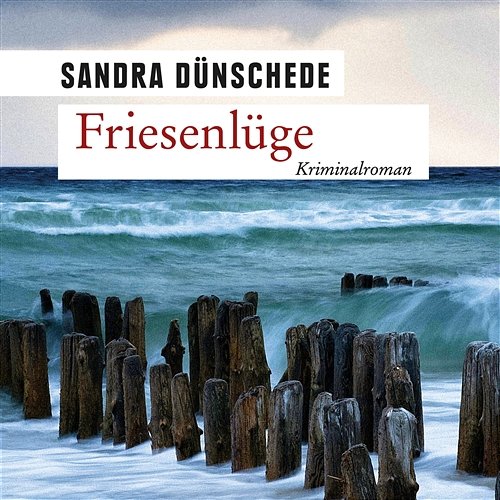 Friesenlüge, Kapitel 13 Sandra Dünschede