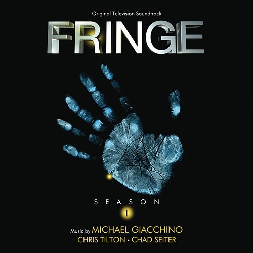 Fringe: Season 1 Michael Giacchino, Chris Tilton, Chad Seiter