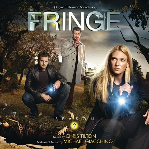 Fringe: Season 2 Chris Tilton, Michael Giacchino