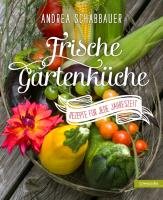 Frische Gartenküche Schabbauer Andrea