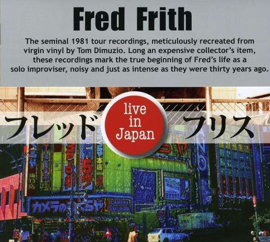 Frith Fred: Live In Japan Frith Fred