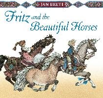 Fritz and the Beautiful Horses Brett Jan