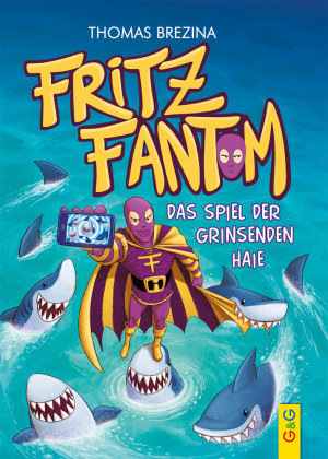 Fritz Fantom - Das Spiel der grinsenden Haie G & G Verlagsgesellschaft