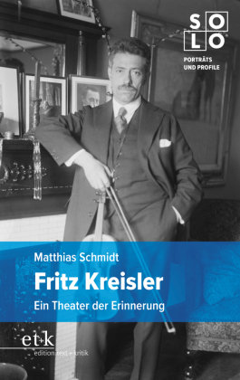 Fritz Kreisler Edition Text und Kritik